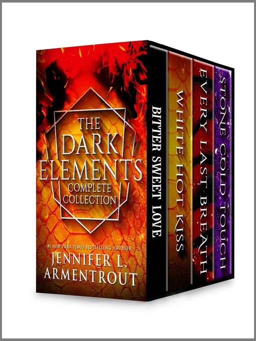 Title details for Jennifer L. Armentrout the Dark Elements Complete Collection by Jennifer L. Armentrout - Available